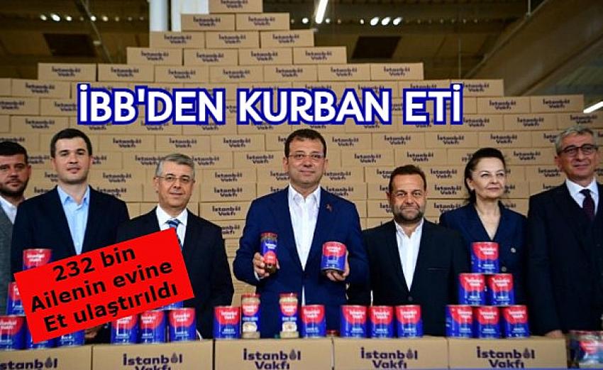 İBB ihtiyaç sahiplerine kurban eti ulaştırdı
