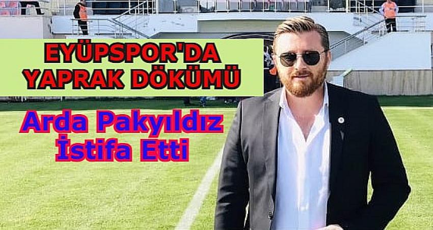EYÜPSPOR'DA SÜPER LİG HAYALİ BİTTİ, YÖNETİMDE YAPRAK DÖKÜMÜ BAŞLADI