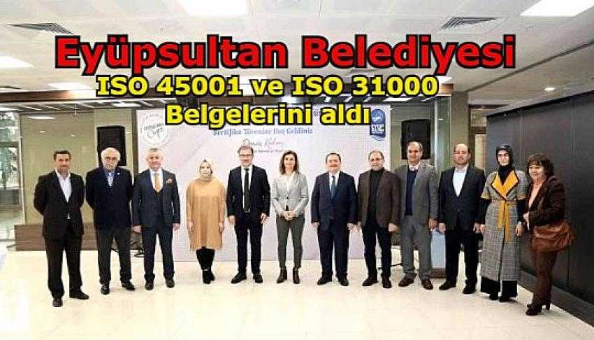 Eyüpsultan Belediyesi ISO belgesi aldı | Eyüpsultan Haber