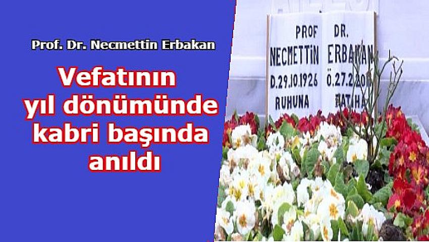 Prof. Dr. Necmettin Erbakan vefatının 11'inci yıl dönümünde kabri başında anıldı | Eyüpsultan Haber