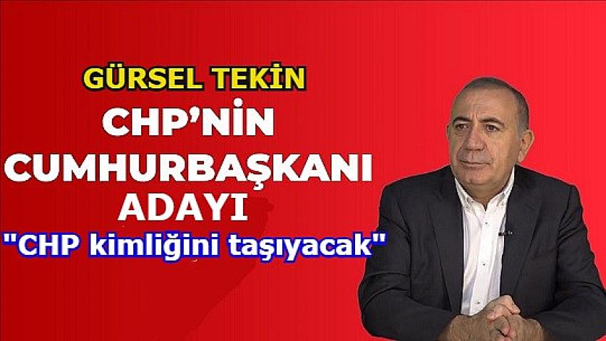Gürsel Tekin, ‘Cumhurbaşkanı adayı CHP kimliğini taşıyacak’ | Eyüpsultan Haber