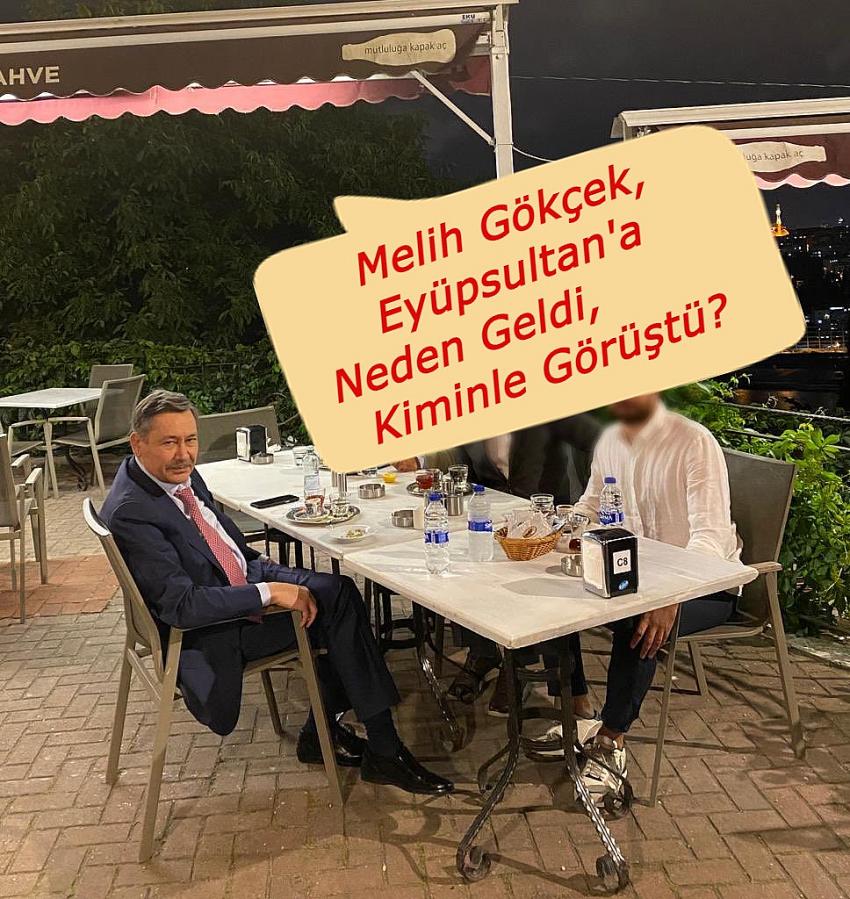 Melih Gökçek Eyüpsultan'a Neden Geldi?
