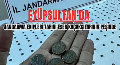 Eyüpsultan'da Jandarma ekipleri tarihi eser kaçakçılarının peşinde!