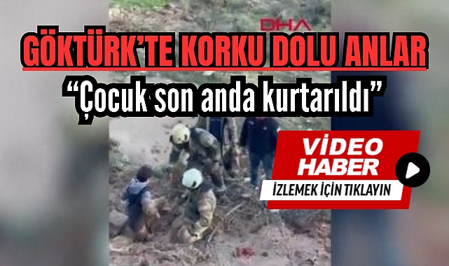 Eyüpsultan'da çamura saplanan çocuk böyle kurtarıldı